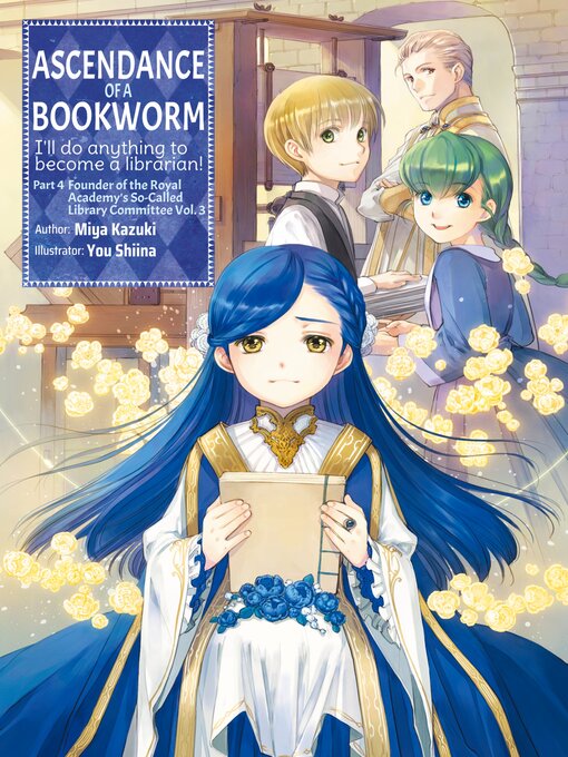 Title details for Ascendance of a Bookworm, Part 4, Volume 3 by Miya Kazuki - Wait list